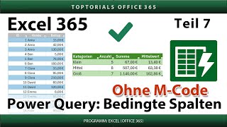 Power Query: Bedingte Spalten erstellen – ohne M-Code! Einfach erklärt | Excel 365