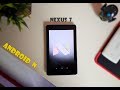 Android 7.1.2 On The Nexus 7 - Lineage OS 14.1 [How To Flash||Mini Review].!