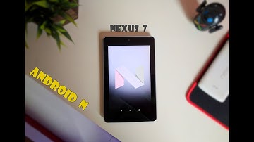 Android 7.1.2 On The Nexus 7 - Lineage OS 14.1 [How To Flash||Mini Review].!