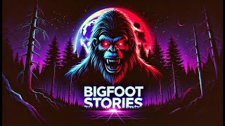 5 True Scary BIGFOOT Encounters to make you a believer