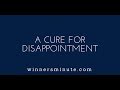 A Cure for Disappointment | The Winner's Minute With Mac Hammond