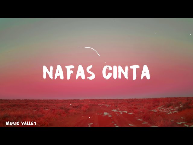 Khai Bahar, Aina Abdul – Nafas Cinta (Lyrics) class=