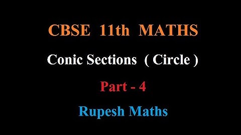 CBSE 11th Maths Conic Sections ( Circle ) Part - 4