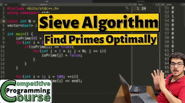 Sieve Algorithm: How to find Prime Numbers Optimally ? | CP Course | EP 59