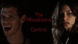 Mikaelson family || Control