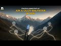 Strategic Connectivity of AJK and Gilgit-Baltistan in 2025