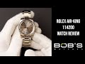 Rolex Air-King 114200 | Bob