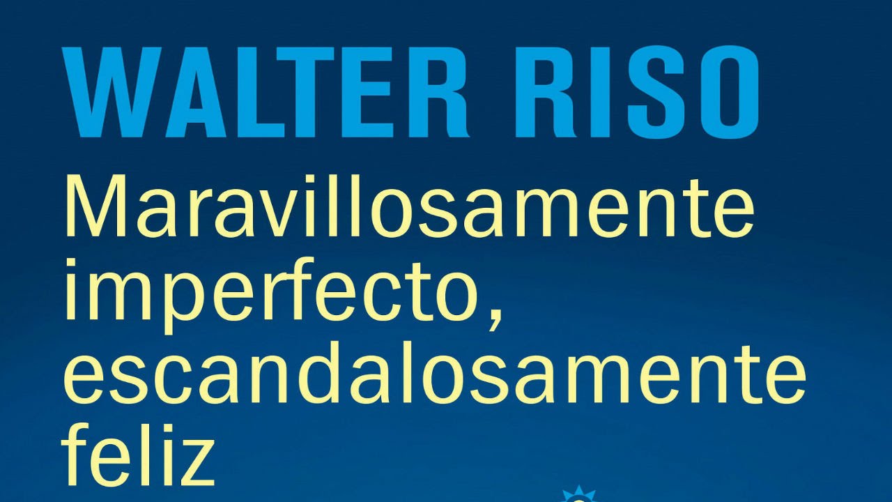 Libro Maravillosamente Imperfecto Escandalosamente Feliz Youtube