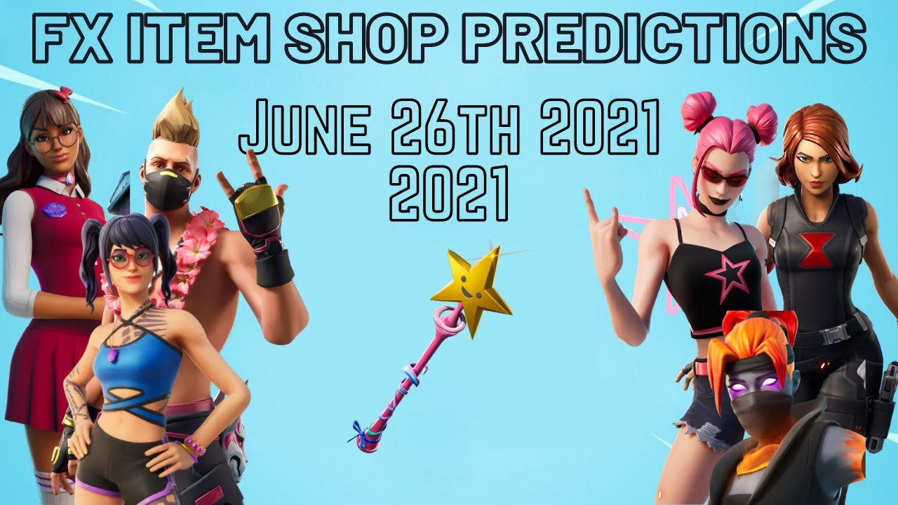 June 26th 21 Fortnite Item Shop Prediction Fortnite Item Shop Prediction June 26th 21 Youtube