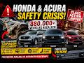 Honda & Acura Recall Crisis: 880,000 Vehicles Recalled, Class Action Lawsuit & Safety Defects