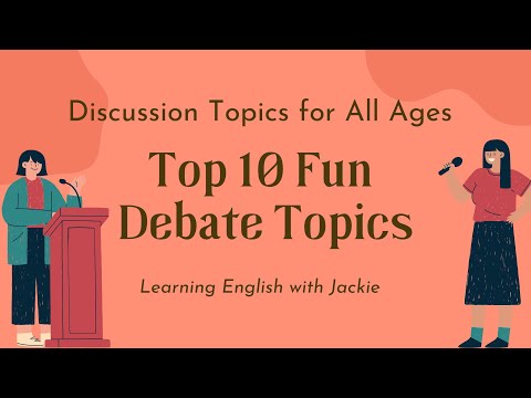 Top 10 Fun Debate Topics | Discussion Topics For All Ages