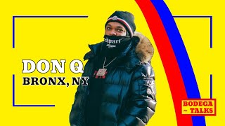 Don Q shows us his Hood, Talks Battle Rap, The Bronx, Money, Upcoming Projects & more