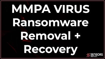 Mmpa Virus (.mmpa File) Ransomware Removal Guide