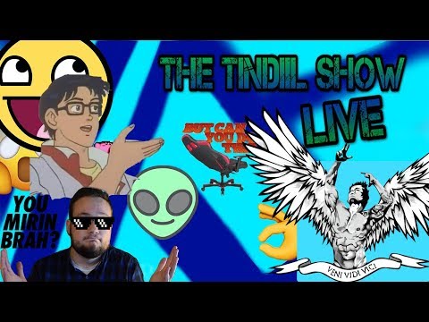 the-tindiil-show-live!---memes,-web-browsing,-videos,-gaming,-news,-reactions,-discord,-tech,-+more!