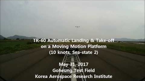 Korean Tiltrotor UAV, TR-60 Automatic landing and take-off on a moving motion platform