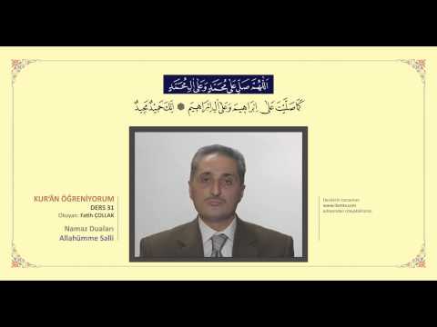 Kuran Öğreniyorum 31 - Allahümme Salli (Fatih Çollak)