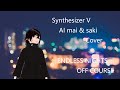 【Synthesizer  V  AI  mai  &amp;  saki  Cover】ENDLESS NIGHTS  OFF COURSE