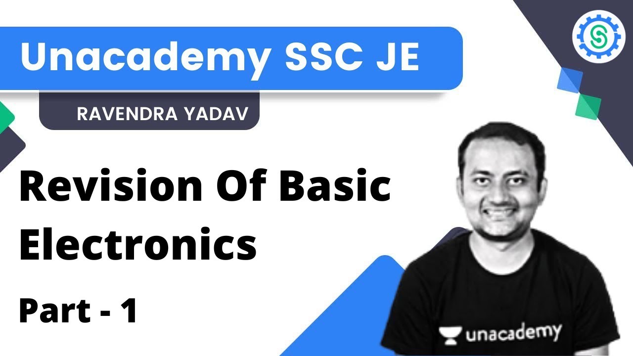 Revision of Basic Electronics | Part - 1 | SSC JE | Ravendra Yadav ...