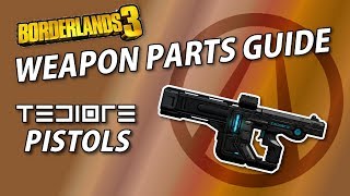 Borderlands 3 Weapon Parts Guide | Tediore Pistols