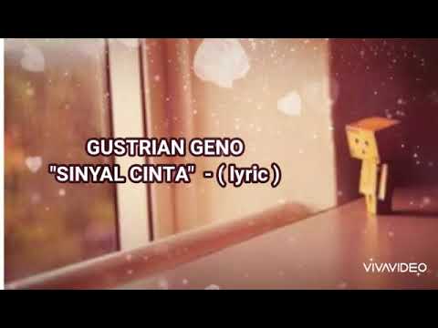 gustrian geno sinyal cinta lyric 😫