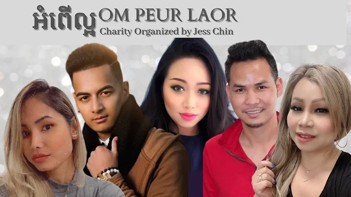 OM PEUR LAOR (Good Deeds) Official Music Video Org...