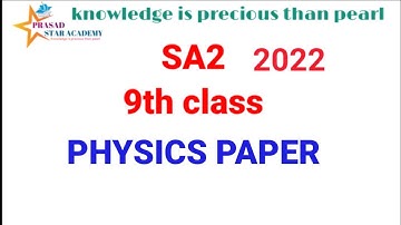 ap SA2 9th class II PHYSICS PAPER 2022