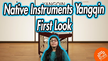Native Instruments Yangqin - First Look