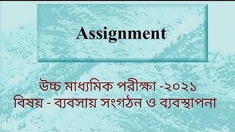 Assignment-02# Business Organisation & Management(2nd Paper)#HSC Exam-2021