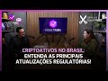 Criptoativos no Brasil: Entenda as Principais Atualizações Regulatórias! [Cortes do Fintech Talks]