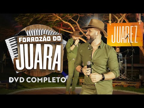 Forrozão do Juara - DVD Completo