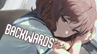 「Nightcore」→ Backwards (Lyrics) by Bianca Domez
