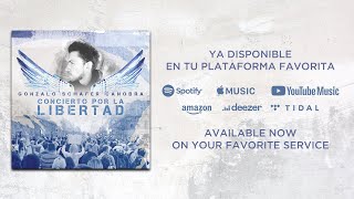 🔵 Gonzalo Schafer Canobra - NEW ALBUM/OUT NOW! Concierto Por La Libertad