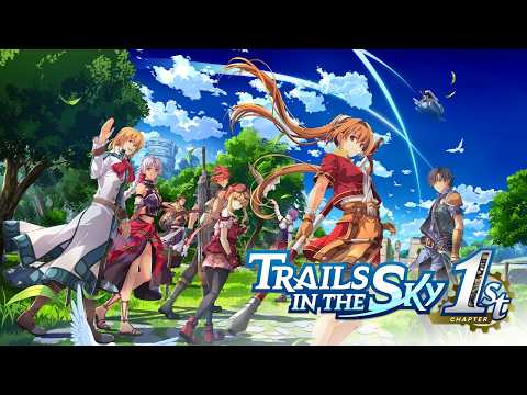 Trails in the Sky 1st Chapter - Part 18: Madrigal of the White Flower