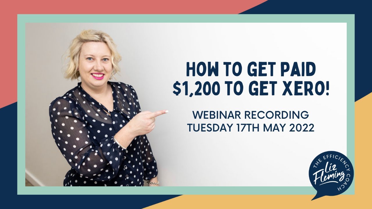 1200-rebate-to-get-xero-webinar-recording-17th-may-2022-youtube