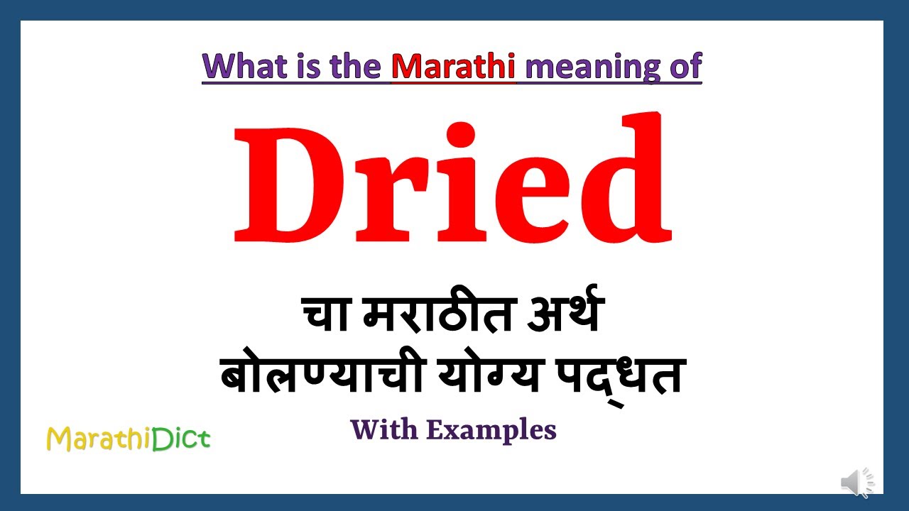 Dried Meaning In Marathi Dried Dried In Marathi Dried Meaning In Marathi Dried Dried In Marathi