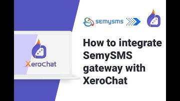 How to integrate SemySMS Gateway With XeroChat