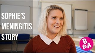Sophie's Meningitis Story | Believe & Achieve | Meningitis Now