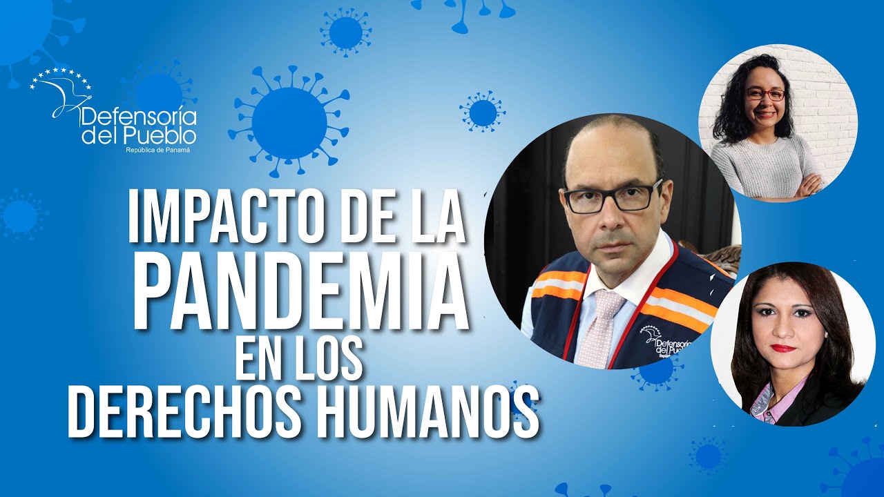 Impacto de la Pandemia en los Derechos Humanos - YouTube
