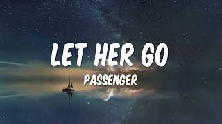 LET HER GO - PASSENGER | LYRICS