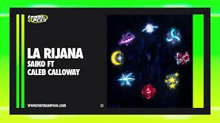 Saiko ft Caleb Calloway - La Rijana (Acapella) [TRASHPOOL]