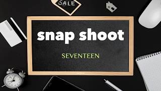 세븐틴(SEVENTEEN) - Snap Shoot 피아노 커버 Piano Cover ㅣ Sheet Music