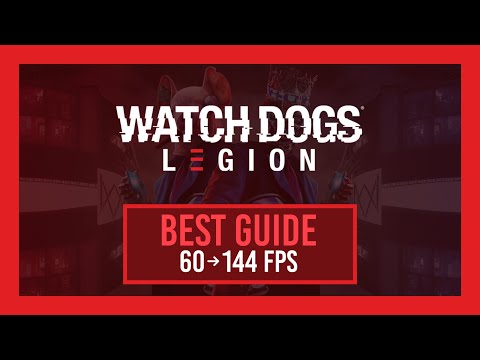 BEST Optimization Guide | MAX FPS | Watch Dogs: Legion
