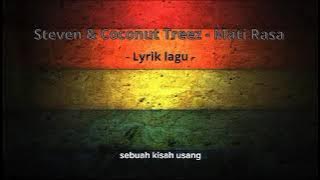 Steven & Coconut Treez - Mati Rasa - Lyrik