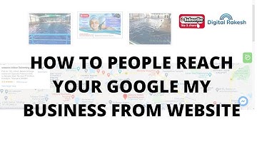 How to people reach your google my business from website 2020 || Google Maps Tutorials