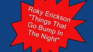 Watch Roky Erickson Things That Go Bump In The Night video