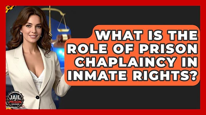 What Is The Role Of Prison Chaplaincy In Inmate Rights? - Jail & Prison Insider