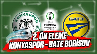 UEFA Konferans Ligi 2. Ön Eleme Rövanş Maçı: Konyaspor vs BATE Borisov