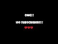 OMG Thanks for 100 subs 😄😭😭😭💖💖💖