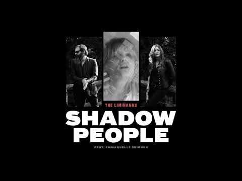 The Limianas - Shadow People (feat. Emmanuelle Seigner) [Official Audio]