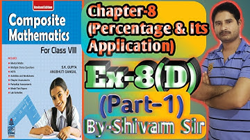 Class-8(Maths) Chapter-8(Percentage and it